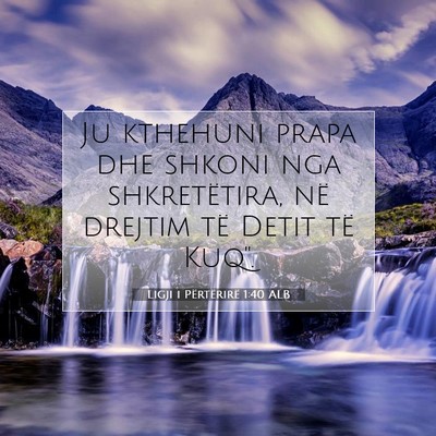Picture 07 - Ligji i Përtërirë 1:40 ALB - Ju kthehuni prapa dhe shkoni nga shkretëtira, - Bible Verse Picture