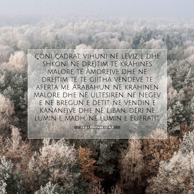 Picture 07 - Ligji i Përtërirë 1:7 ALB - çoni çadrat, vihuni në lëvizje dhe shkoni në - Bible Verse Picture