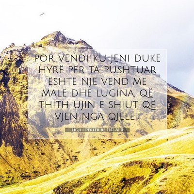 Picture 07 - Ligji i Përtërirë 11:11 ALB - por vendi ku jeni duke hyrë për ta pushtuar - Bible Verse Picture