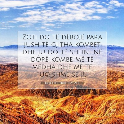 Picture 07 - Ligji i Përtërirë 11:23 ALB - Zoti do të dëbojë para jush të gjitha kombet - Bible Verse Picture