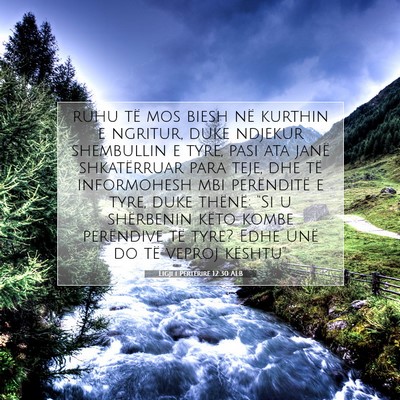Picture 07 - Ligji i Përtërirë 12:30 ALB - ruhu të mos biesh në kurthin e ngritur, duke - Bible Verse Picture