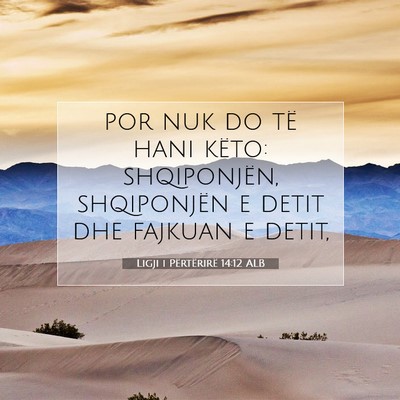 Picture 07 - Ligji i Përtërirë 14:12 ALB - por nuk do të hani këto: shqiponjën, - Bible Verse Picture