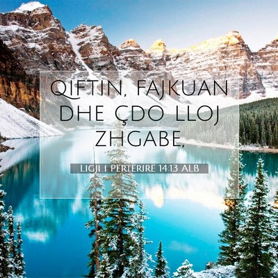 Picture 07 - Ligji i Përtërirë 14:13 ALB - qiftin, fajkuan dhe çdo lloj - Bible Verse Picture