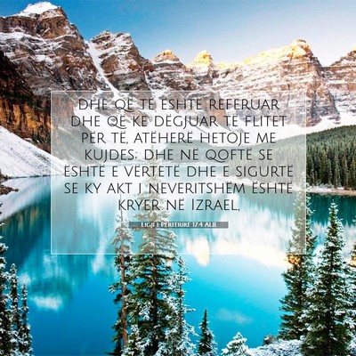 Picture 07 - Ligji i Përtërirë 17:4 ALB - dhe që të është referuar dhe që ke dëgjuar - Bible Verse Picture