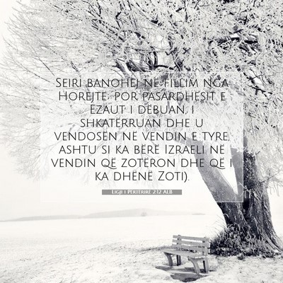 Picture 07 - Ligji i Përtërirë 2:12 ALB - Seiri banohej në fillim nga Horejtë; por - Bible Verse Picture