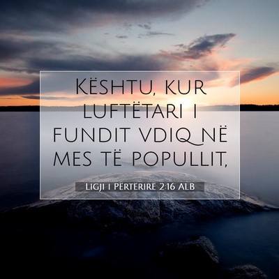 Picture 07 - Ligji i Përtërirë 2:16 ALB - Kështu, kur luftëtari i fundit vdiq në mes të - Bible Verse Picture