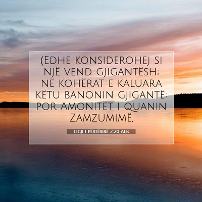 Picture 07 - Ligji i Përtërirë 2:20 ALB - (Edhe konsiderohej si një vend gjigantësh; në - Bible Verse Picture