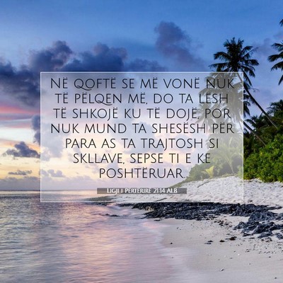 Picture 07 - Ligji i Përtërirë 21:14 ALB - Në qoftë se më vonë nuk të pëlqen më, do - Bible Verse Picture