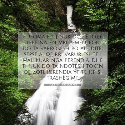 Picture 07 - Ligji i Përtërirë 21:23 ALB - kufoma e tij nuk do të rrijë tërë natën mbi - Bible Verse Picture
