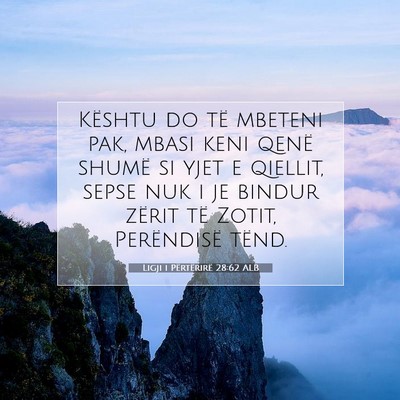 Picture 07 - Ligji i Përtërirë 28:62 ALB - Kështu do të mbeteni pak, mbasi keni qenë - Bible Verse Picture