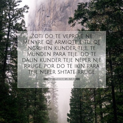 Picture 07 - Ligji i Përtërirë 28:7 ALB - Zoti do të veprojë në mënyrë që armiqtë e - Bible Verse Picture