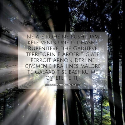 Picture 07 - Ligji i Përtërirë 3:12 ALB - Në atë kohë ne pushtuam këtë vend; unë u - Bible Verse Picture