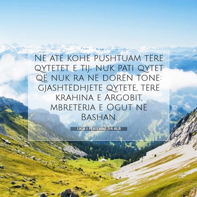 Picture 07 - Ligji i Përtërirë 3:4 ALB - Në atë kohë pushtuam tërë qytetet e tij; nuk - Bible Verse Picture