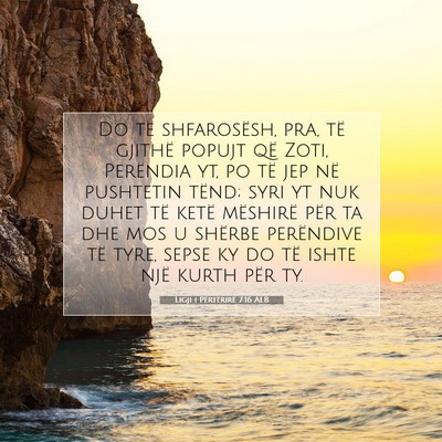 Picture 07 - Ligji i Përtërirë 7:16 ALB - Do të shfarosësh, pra, të gjithë popujt që - Bible Verse Picture