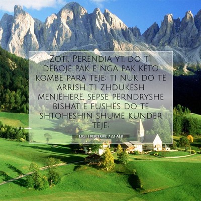 Picture 07 - Ligji i Përtërirë 7:22 ALB - Zoti, Perëndia yt, do t’i dëbojë pak e nga - Bible Verse Picture