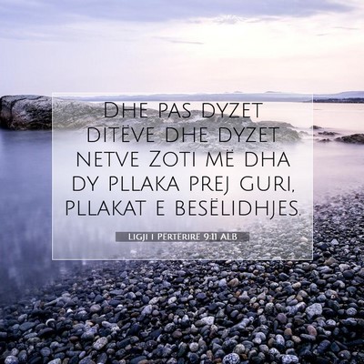Picture 07 - Ligji i Përtërirë 9:11 ALB - Dhe pas dyzet ditëve dhe dyzet netve Zoti më - Bible Verse Picture