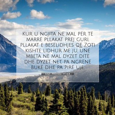 Picture 07 - Ligji i Përtërirë 9:9 ALB - Kur u ngjita në mal për të marrë pllakat prej - Bible Verse Picture