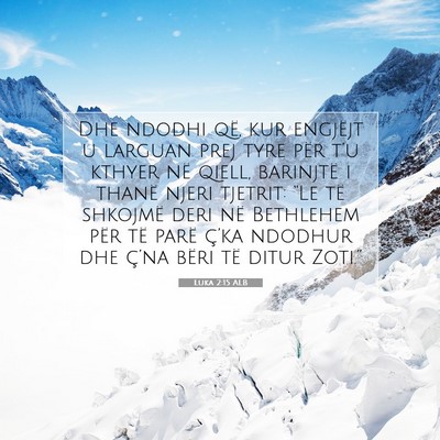 Picture 07 - Luka 2:15 ALB - Dhe ndodhi që, kur engjëjt u larguan prej tyre - Bible Verse Picture