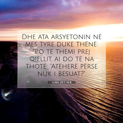 Picture 07 - Luka 20:5 ALB - Dhe ata arsyetonin në mes tyre duke thënë: - Bible Verse Picture