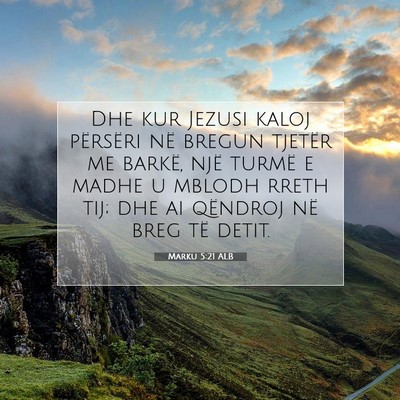 Picture 07 - Marku 5:21 ALB - Dhe kur Jezusi kaloj përsëri në bregun tjetër - Bible Verse Picture