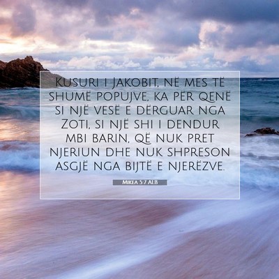 Picture 07 - Mikea 5:7 ALB - Kusuri i Jakobit, në mes të shumë popujve, ka - Bible Verse Picture