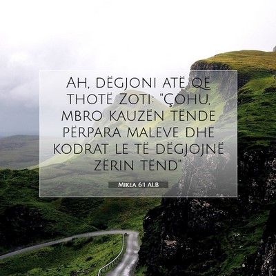 Picture 07 - Mikea 6:1 ALB - Ah, dëgjoni atë që thotë Zoti: 