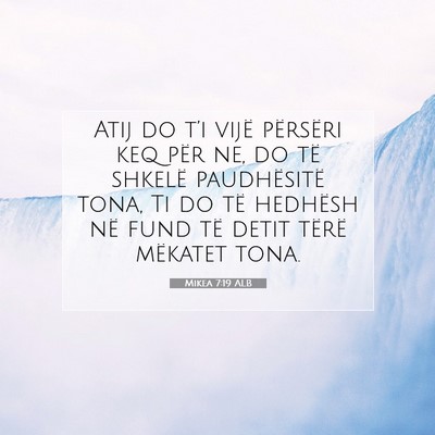 Picture 07 - Mikea 7:19 ALB - Atij do t’i vijë përsëri keq për ne, do të - Bible Verse Picture