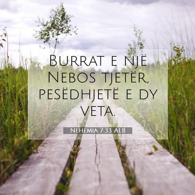 Picture 07 - Nehemia 7:33 ALB - Burrat e një Nebos tjetër, pesëdhjetë e dy - Bible Verse Picture