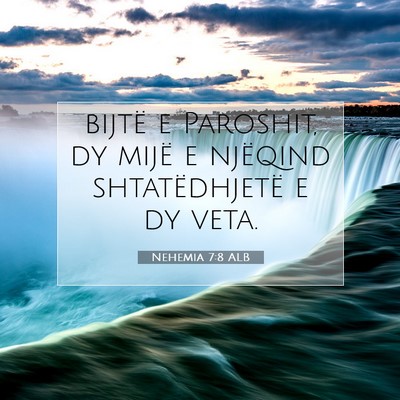 Picture 07 - Nehemia 7:8 ALB - bijtë e Paroshit, dy mijë e njëqind - Bible Verse Picture