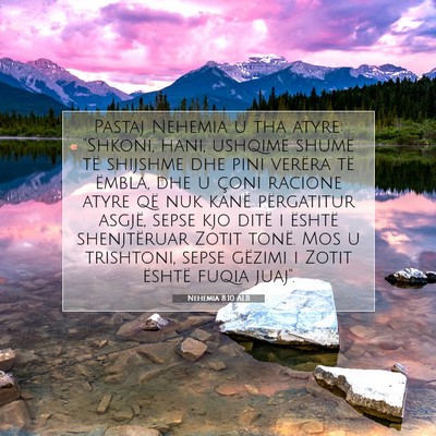 Picture 07 - Nehemia 8:10 ALB - Pastaj Nehemia u tha atyre: 