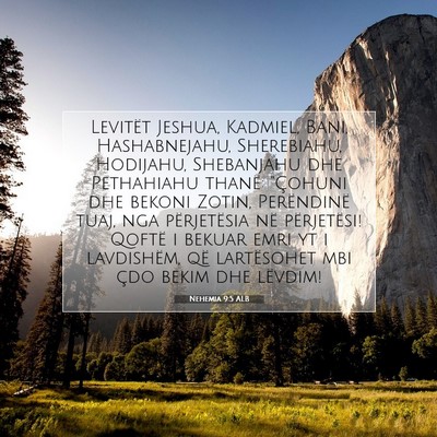 Picture 07 - Nehemia 9:5 ALB - Levitët Jeshua, Kadmiel, Bani, Hashabnejahu, - Bible Verse Picture