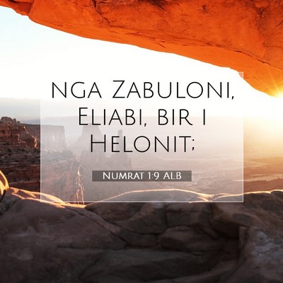 Picture 07 - Numrat 1:9 ALB - nga Zabuloni, Eliabi, bir i - Bible Verse Picture