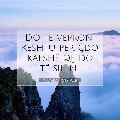 Picture 07 - Numrat 15:12 ALB - Do të veproni kështu për çdo kafshë që do - Bible Verse Picture