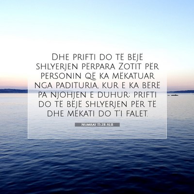 Picture 07 - Numrat 15:28 ALB - Dhe prifti do të bëjë shlyerjen përpara Zotit - Bible Verse Picture