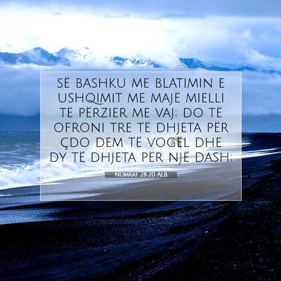 Picture 07 - Numrat 28:20 ALB - së bashku me blatimin e ushqimit me majë mielli - Bible Verse Picture
