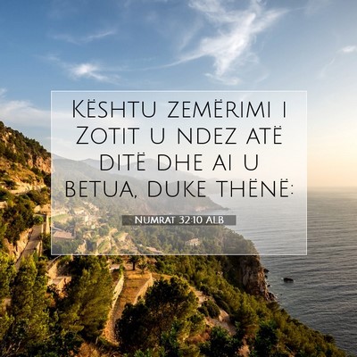 Picture 07 - Numrat 32:10 ALB - Kështu zemërimi i Zotit u ndez atë ditë dhe - Bible Verse Picture