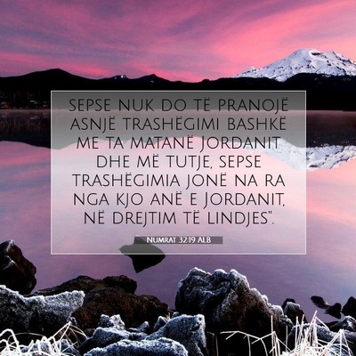 Picture 07 - Numrat 32:19 ALB - sepse nuk do të pranojë asnjë trashëgimi - Bible Verse Picture