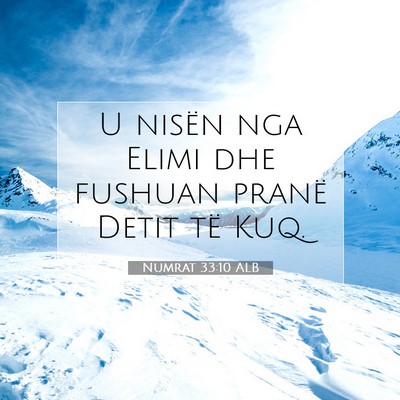 Picture 07 - Numrat 33:10 ALB - U nisën nga Elimi dhe fushuan pranë Detit të - Bible Verse Picture