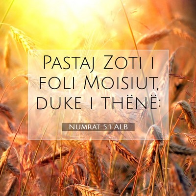 Picture 07 - Numrat 5:1 ALB - Pastaj Zoti i foli Moisiut, duke i - Bible Verse Picture