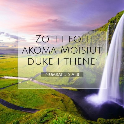 Picture 07 - Numrat 5:5 ALB - Zoti i foli akoma Moisiut, duke i - Bible Verse Picture