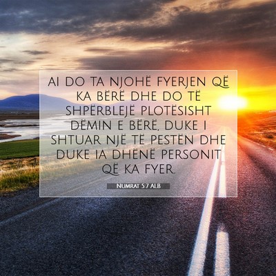 Picture 07 - Numrat 5:7 ALB - ai do ta njohë fyerjen që ka bërë dhe do të - Bible Verse Picture