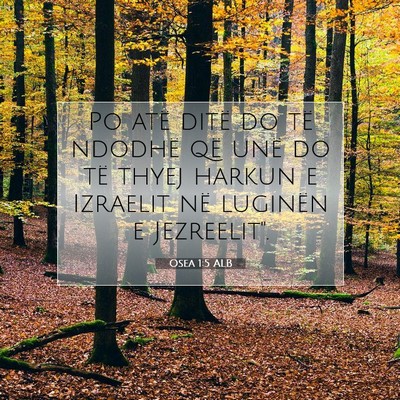 Picture 07 - Osea 1:5 ALB - Po atë ditë do të ndodhë që unë do të - Bible Verse Picture
