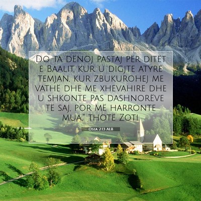 Picture 07 - Osea 2:13 ALB - Do ta dënoj pastaj për ditët e Baalit, kur u - Bible Verse Picture