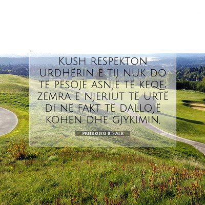 Picture 07 - Predikuesi 8:5 ALB - Kush respekton urdhërin e tij nuk do të - Bible Verse Picture
