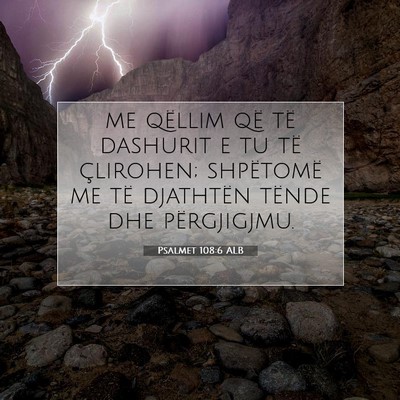 Picture 07 - Psalmet 108:6 ALB - me qëllim që të dashurit e tu të çlirohen; - Bible Verse Picture