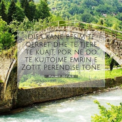 Picture 07 - Psalmet 20:7 ALB - Disa kanë besim te qerret dhe të tjerë te - Bible Verse Picture