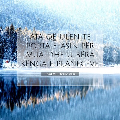 Picture 07 - Psalmet 69:12 ALB - Ata që ulen te porta flasin për mua, dhe u - Bible Verse Picture