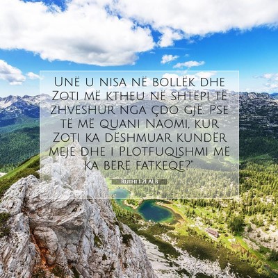 Picture 07 - Ruthi 1:21 ALB - Unë u nisa në bollëk dhe Zoti më ktheu në - Bible Verse Picture
