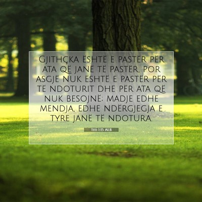 Picture 07 - Titi 1:15 ALB - Gjithçka është e pastër për ata që janë - Bible Verse Picture