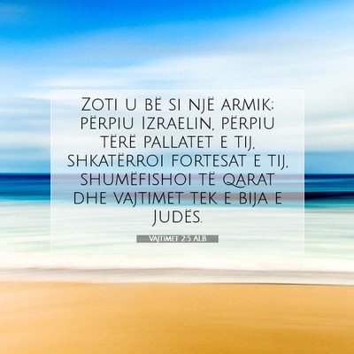 Picture 07 - Vajtimet 2:5 ALB - Zoti u bë si një armik; përpiu Izraelin, - Bible Verse Picture